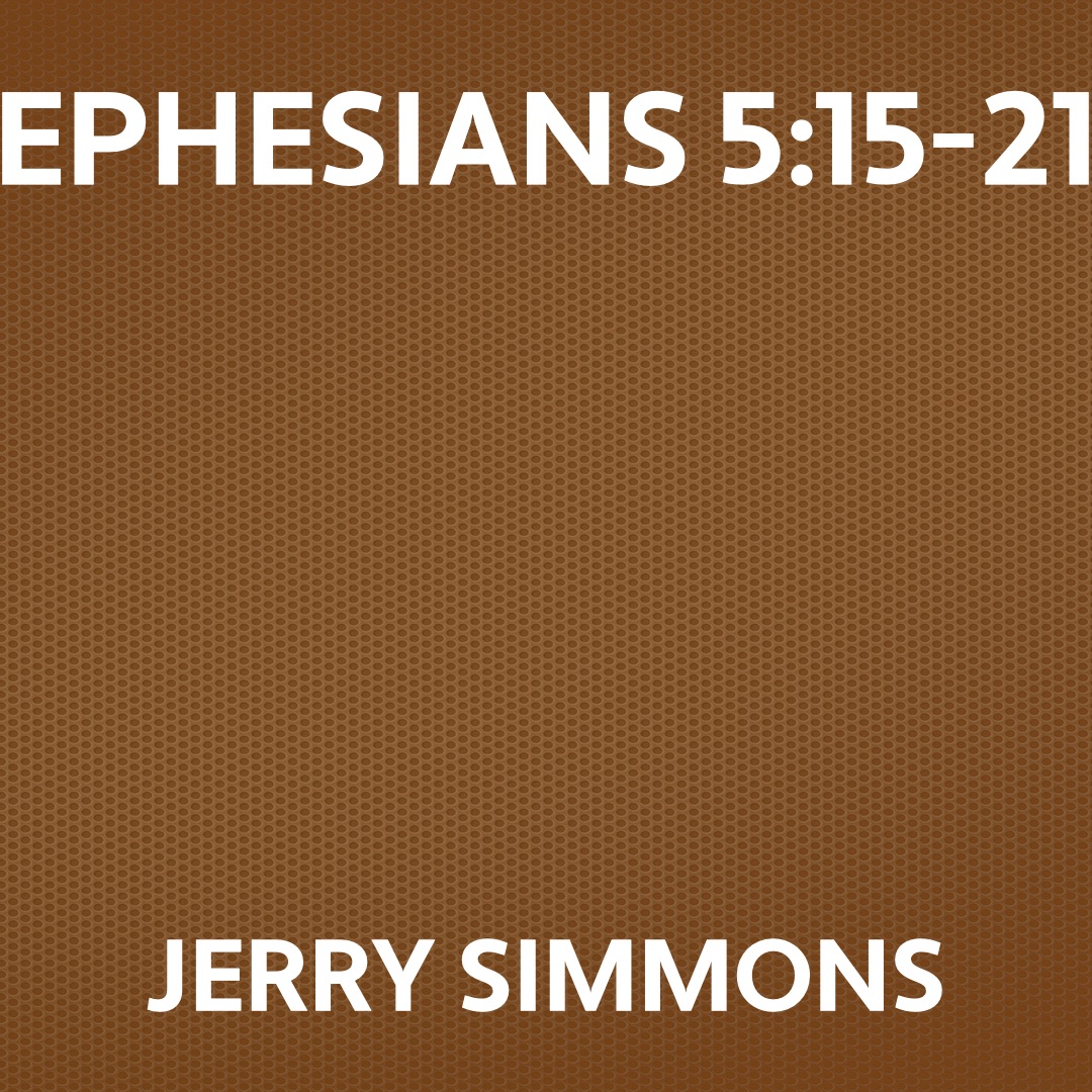 On Apr 23, 2006: Ephesians 5:15-21 episode artwork