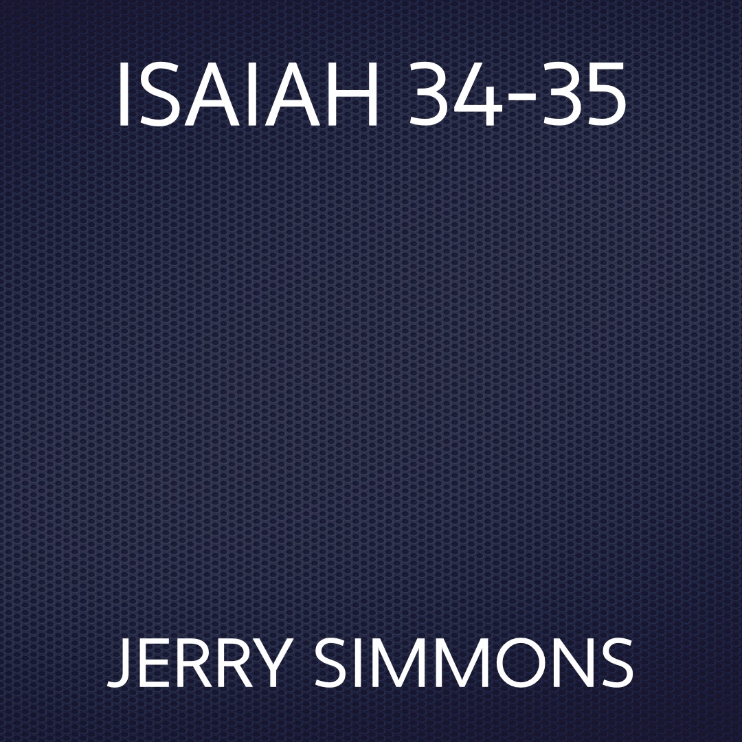 On Mar 26, 2008: Isaiah 34-35 episode artwork