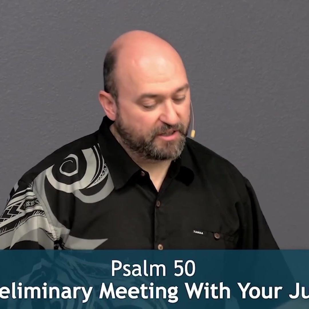 On Apr 24, 2022: Psalm 50 A Preliminary Meeting With Your Judge episode artwork