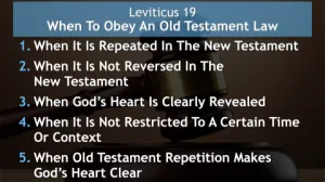 Leviticus 19 - When To Obey An Old Testament Law