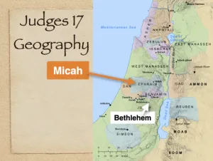 Judges 17 - Judges 17 Geography