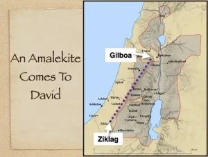 2 Samuel 1 - An Amalekite Comes To David