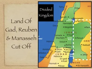 2 Kings 10 - Land Of Gad Reuben Manasseh Cut Off
