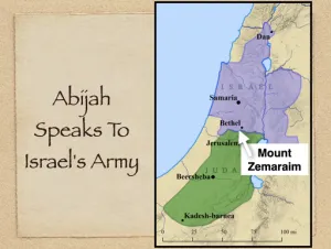 2 Chronicles 13 - Abijah Speaks To Israels Army
