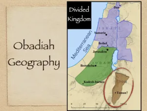Obadiah 0-1 - Obadiah Geography