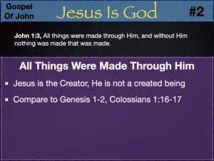 John 1 - Jesus Is God 2