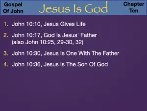 John 10 - Jesus Is God Occurences