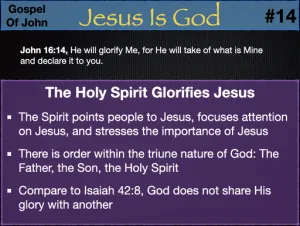 John 16 - Jesus Is God 14