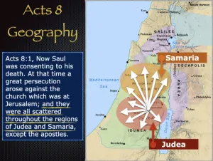 Acts 8 - Acts 8 Geography Church Scattered