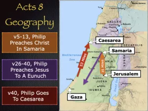 Acts 8 - Acts 8 Geography Ministry Of Philip